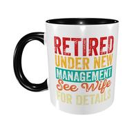 Tazas Graciosas Jubilado Bajo Nueva Administración. Ver A La Esposa Para Más Detalles. Original Regalo Para Jubilación Tazas Desayuno Apta Para Microondas Regalo Para Familia Taza Café 11Oz