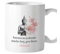 Tazas originales, Taza divertida con frases y mensaje gracioso, Detalles para compañeras de trabajo, Amigo invisible, Funny mug, Cerámica 330 mL (Namasté)