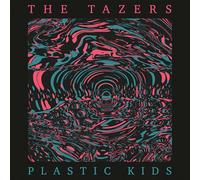 Tazers, the - Plastic Kids [Vinilo]