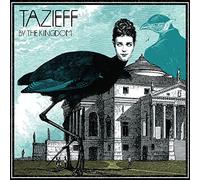 Tazieff "By the Kingdom"