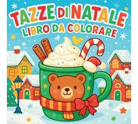 Tazze di Natale - Libro da colorare