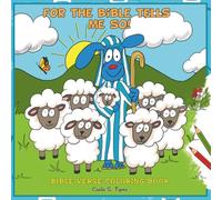 Tbone and Friends: For the Bible Tells Me So: Children’s Bible Verse Coloring Book: Fun and Inspirational Coloring pages for children and kids 4 years and up