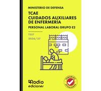 TCAE Cuidados Auxiliares de Enfermería. Personal Laboral Grupo E2. Ministerio de Defensa. TEST. 2026/27