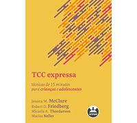 TCC Expressa - Tecnicas de 15 Minutos para Criancas e Adolescentes (Em Portugues do Brasil)