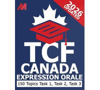 TCF Canada Expression Orale - TCF Canada Preparation Book - TCF Canada Speaking - TCF Exam 150 Topics
