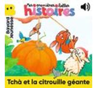 Tchà et la citrouille géante