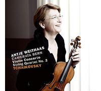 Tchaikovski : Concerto pour violon - Quatuor à cordes n° 3. Camerata Bern, Weithaas.