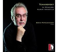 Tchaikovski : Les Saisons - Album pour enfants. Petrushanski.