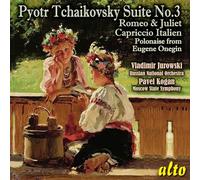 Tchaikovski : Suite n° 3 et autres uvres orchestrales. Jurowski, Kogan.