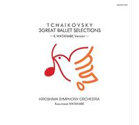 Tchaikovsky 3great Ballet Sele