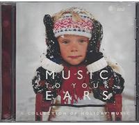 Tchaikovsky, Bach, Handel, - Music To Your Ears - A Collection Of Holiday Music (1997-10-20)