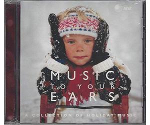Tchaikovsky, Bach, Handel, - Music To Your Ears - A Collection Of Holiday Music (1997-10-20)