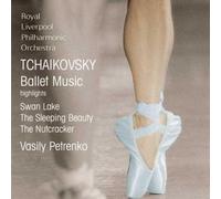 Tchaikovsky: Ballet Music by Vasily Petrenko (2007-12-18)
