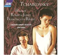 Tchaikovsky:Farrer - Hamlet/Romeo & Juliet/Francesc