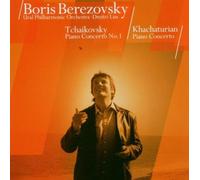Tchaikovsky : Piano Concerto No.1 & Khachaturian : Piano Concerto by Dmitri Liss & Ural Philharmonic Orchestra Boris Berezovsky