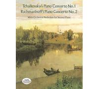 Tchaikovsky: piano concerto no.1/rachmaninov: piano concerto no.2 (2 piano score): With Orchestral Reduction for Second Piano (Dover Classical Piano Music: Four Hands)