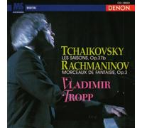 Tchaikovsky - Seasons/Morceaux De Fantaisie