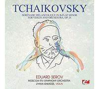Tchaikovsky: Serenade melancolique in B-Flat Minor for violin andorchestra, Op. 26