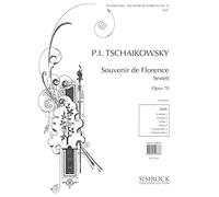 Tchaikovsky: String Sextet 'Souvenir de Florence', Op.70 (Set of Parts)