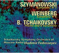 Tchaikovsky Symphony Orchestra of Moscow Radio - Szymanowski - Weinberg - Tchaïkovski : Oeuvres Orchestrales