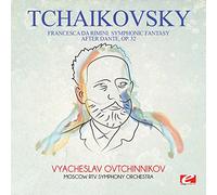 Tchaikovsky - Tchaikovsky: Francesca da Rimini: Symphonic Fantasy after Dante, Op.32