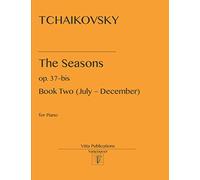Tchaikovsky. The Seasons.: op. 37-bis Part Two