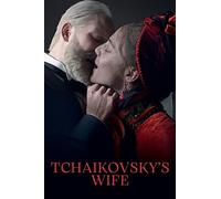 Tchaikovsky'S Wife