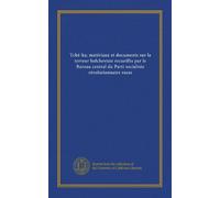 Tché-ka; matériaux et documents sur la terreur bolcheviste recueillis par le Bureau central du Parti socialiste révolutionnaire russe
