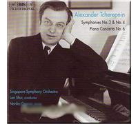 Tcherepnin - Symphonies No. 3 & No. 4, Piano Concerto No. 6 - Lan Shui