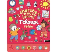 T'choupi à l'école: Cherche et trouve sonore