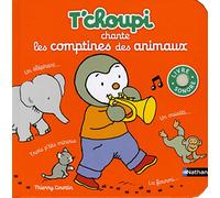 T'choupi chante les comptines des animaux – Nathan