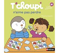 T'choupi n'aime pas perdre