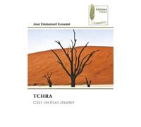 TCHRA: C'est un état d'esprit