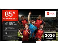 TCL 85C7L Televisor 85 Pulgadas SQD-Mini LED 4K Smart TV, HDR 3000 nits, 144Hz Motion Clarity Pro, Bang & Olufsen, Dolby Vision IQ & Atmos, Game Master, Google TV, Apple AirPlay 2