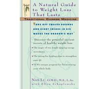 TCM: A Natural Guide to Weight Loss That Lasts (Traditional Chinese Medicine)