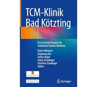 TCM-Klinik Bad Kötzting: First German Hospital for Traditional Chinese Medicine