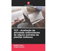 TCP - Avaliação da atividade antioxidante de alguns extratos de plantas indianas