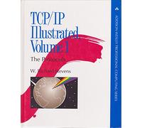 Tcp/Ip Illustrated. Volume 1, The Protocols (Addison-Wesley Professional Computing Series)