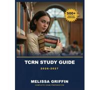 TCRN Study Guide 2026-2027