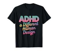 TDAH A Different Human Design Awareness Declaración Cita Camiseta