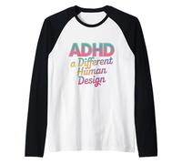 TDAH A Different Human Design Awareness Declaración Cita Camiseta Manga Raglan