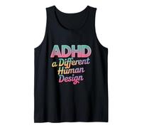 TDAH A Different Human Design Awareness Declaración Cita Camiseta sin Mangas