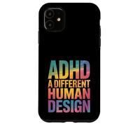 TDAH A Different Human Design Awareness Declaración Cita Carcasa para iPhone 11
