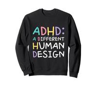 TDAH A Different Human Design Awareness Declaración Cita Sudadera