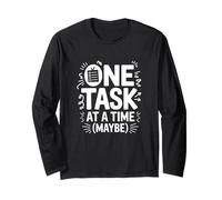 TDAH Ansiedad One Task At A Time (Maybe) Humor Manga Larga