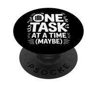 TDAH Ansiedad One Task At A Time (Maybe) Humor PopSockets PopGrip Adhesivo