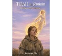 TDAH AU FÉMININ: La fatigue d’être normale