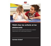 TDAH chez les enfants et les adolescents