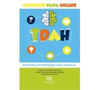 Tdah - Conhecer Para Incluir (ebook)
