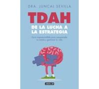 TDAH: de la lucha a la estrategia